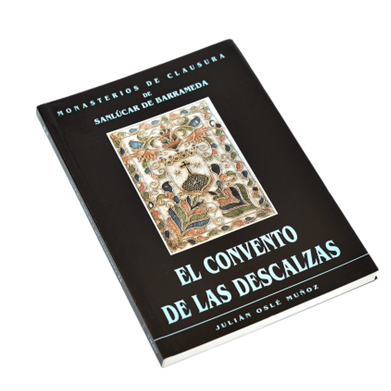 EL CONVENTO DE LAS DESCALZAS