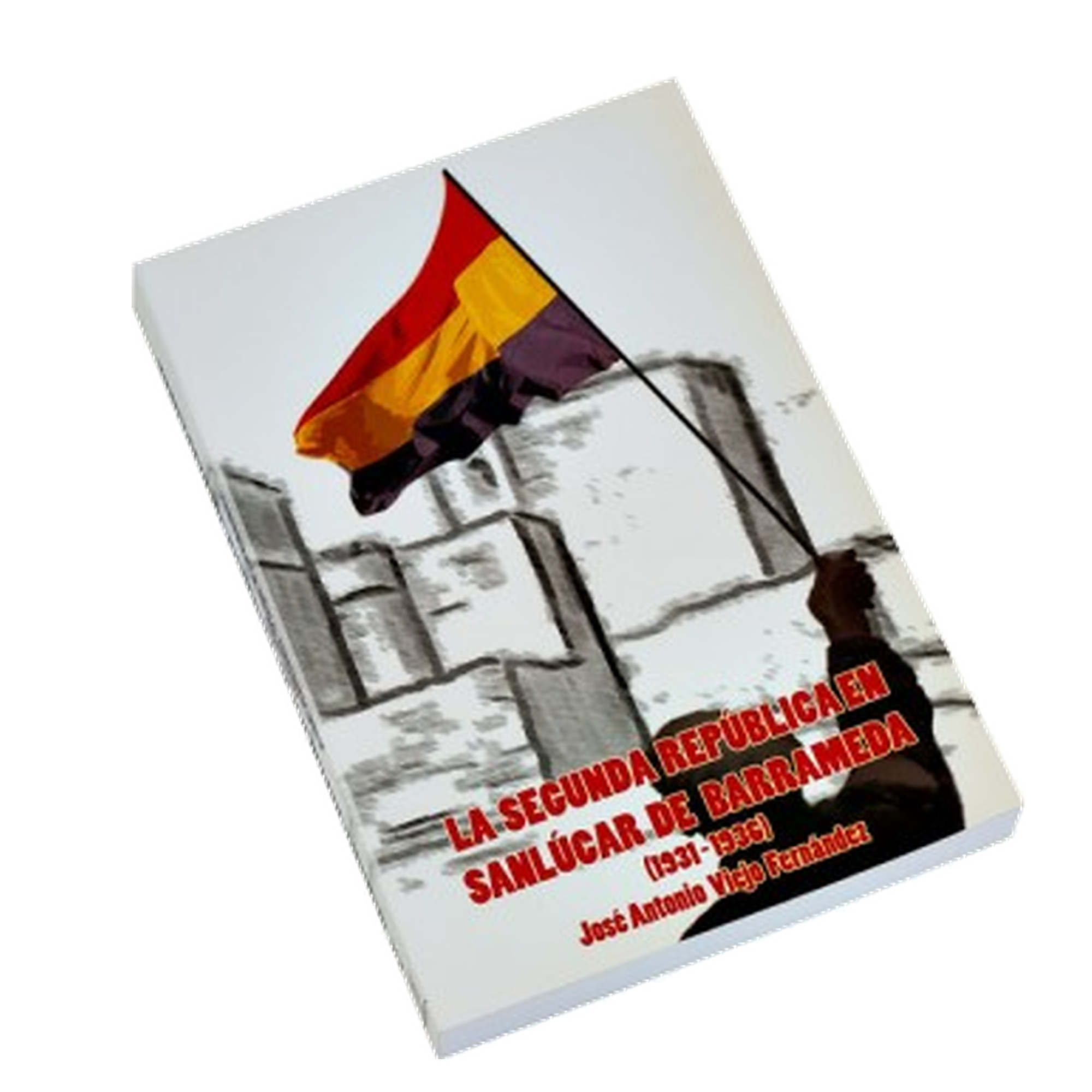 LA SEGUNDA REPÚBLICA EN SANLÚCAR DE BARRAMEDA